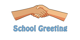 View our School Greeting
